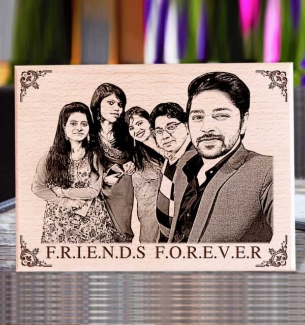 Personalized Engraved Wooden Photo Gift For : Friends