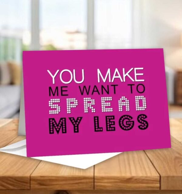 You Make Me Card | For Parteners & Lovers