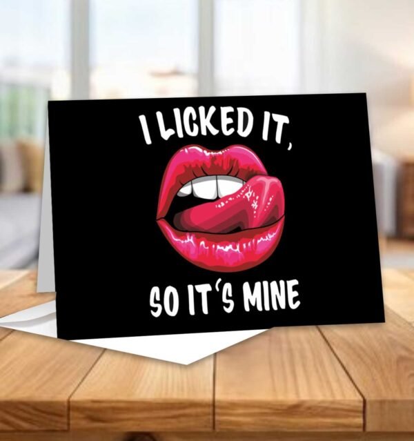 I Licked It Card | For Parteners & Lovers